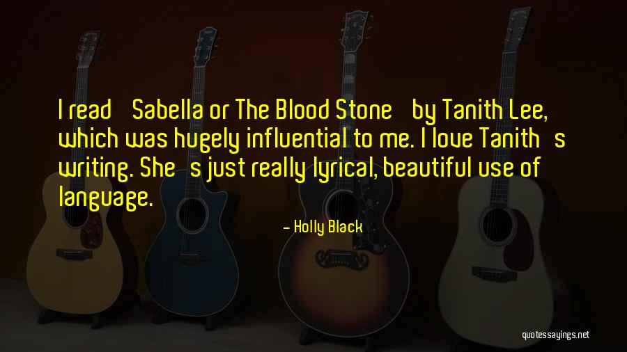 Lyrical Love Quotes By Holly Black Lyrical Love Quotes By Holly Black