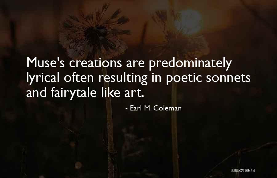 Lyrical Poetry Quotes By Earl M. Coleman Lyrical Poetry Quotes By Earl M. Coleman