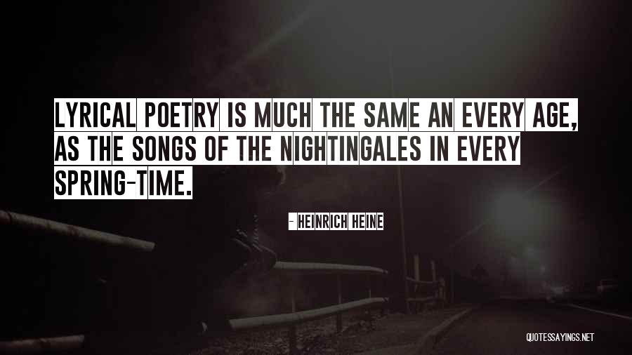 Lyrical Poetry Quotes By Heinrich Heine Lyrical Poetry Quotes By Heinrich Heine