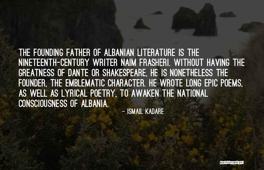 Lyrical Poetry Quotes By Ismail Kadare Lyrical Poetry Quotes By Ismail Kadare