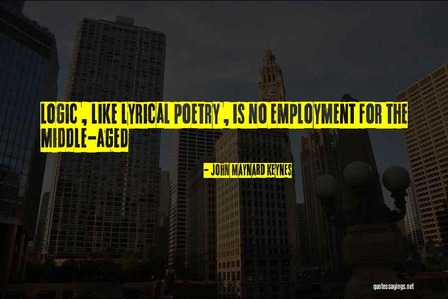 Lyrical Poetry Quotes By John Maynard Keynes Lyrical Poetry Quotes By John Maynard Keynes