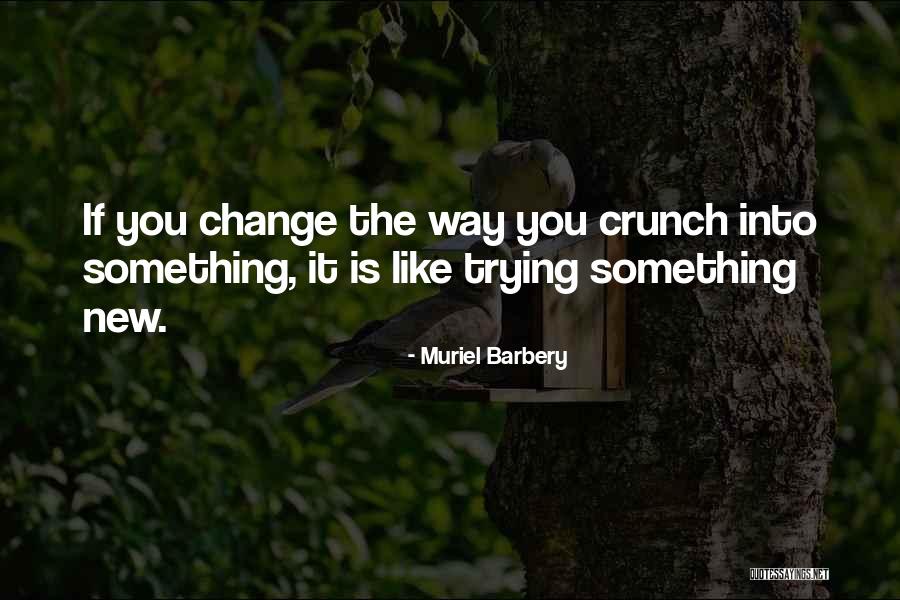Lyricist Fred Quotes By Muriel Barbery Lyricist Fred Quotes By Muriel Barbery