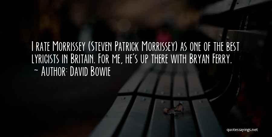 Lyricists Quotes By David Bowie