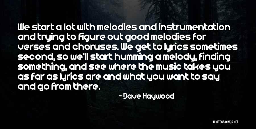 Lyrics As Quotes By Dave Haywood Lyrics As Quotes By Dave Haywood