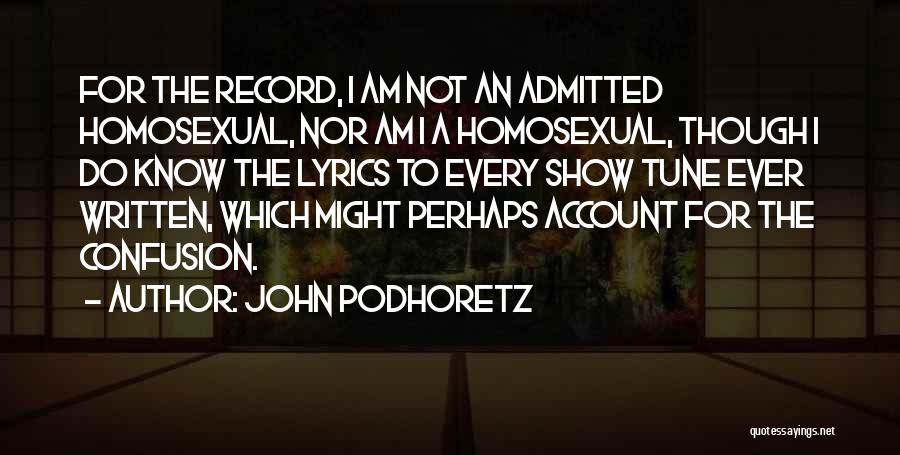 Lyrics Quotes By John Podhoretz Lyrics Quotes By John Podhoretz