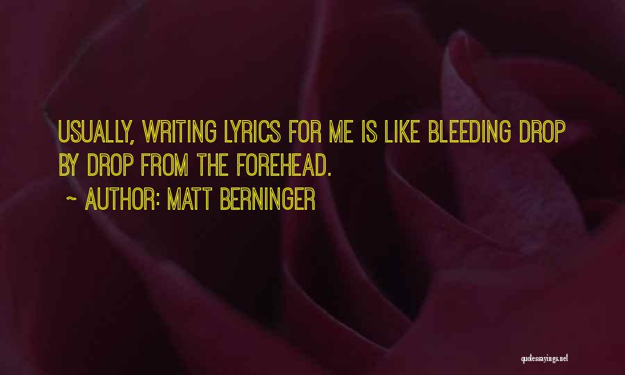Lyrics Quotes By Matt Berninger