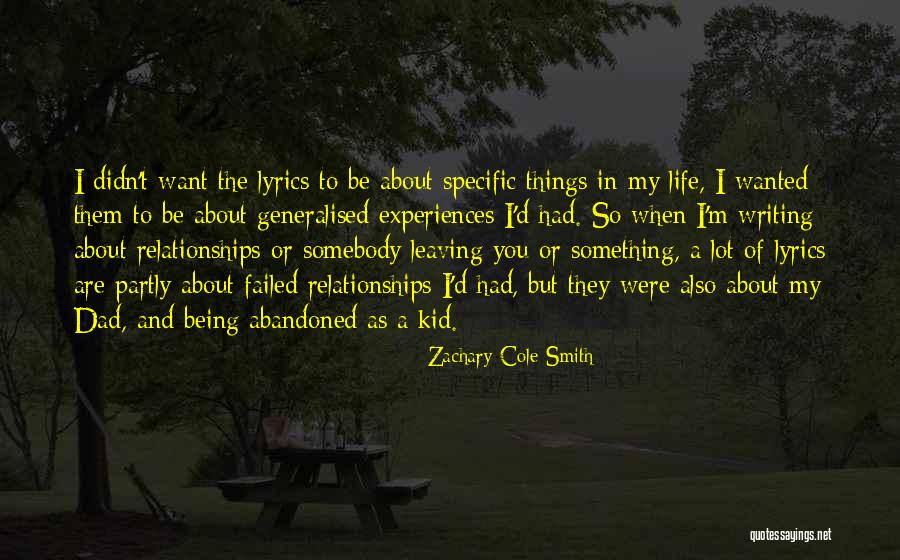 Lyrics Quotes By Zachary Cole Smith