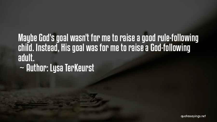 Lysa TerKeurst Quotes 1610751