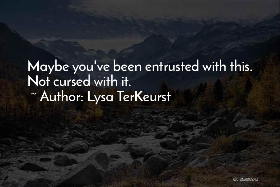 Lysa TerKeurst Quotes 2161623