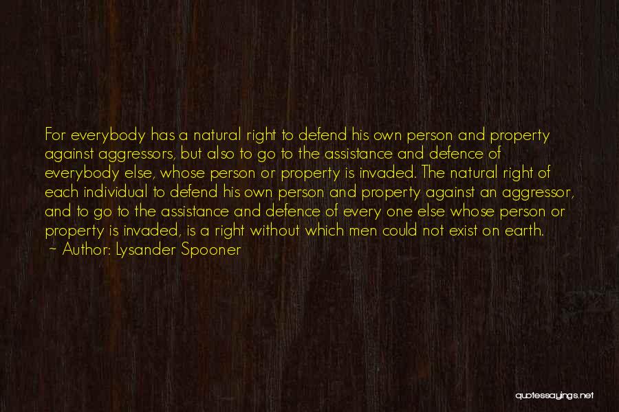 Lysander Quotes By Lysander Spooner