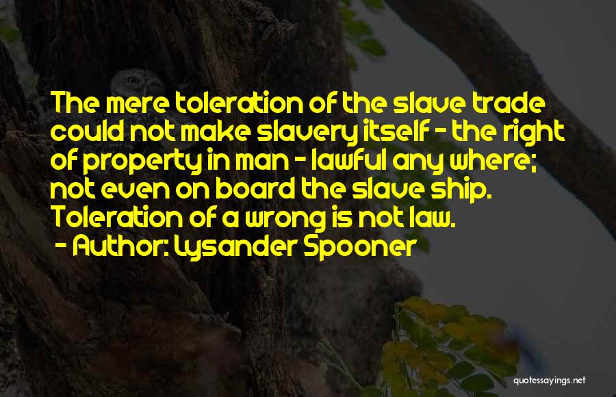 Lysander Quotes By Lysander Spooner