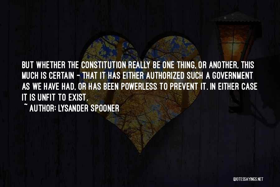 Lysander Quotes By Lysander Spooner