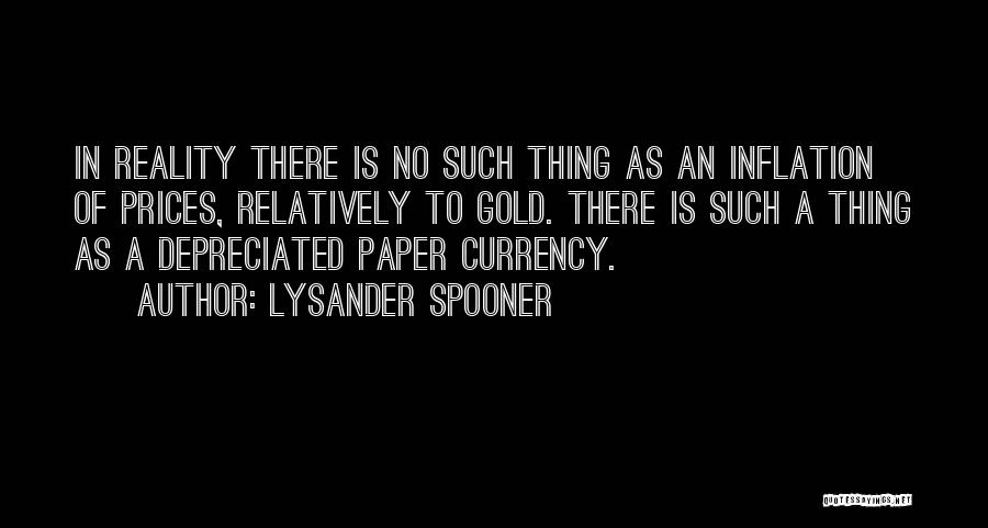 Lysander Quotes By Lysander Spooner