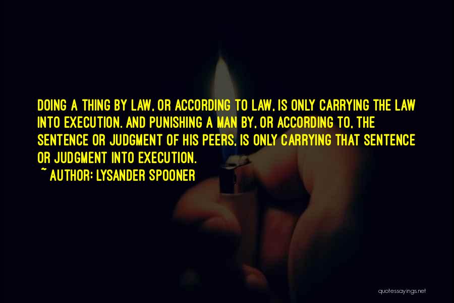 Lysander Quotes By Lysander Spooner