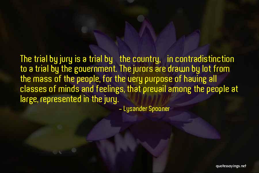 Lysander Spooner Quotes 1302757 Lysander Spooner Quotes 1302757