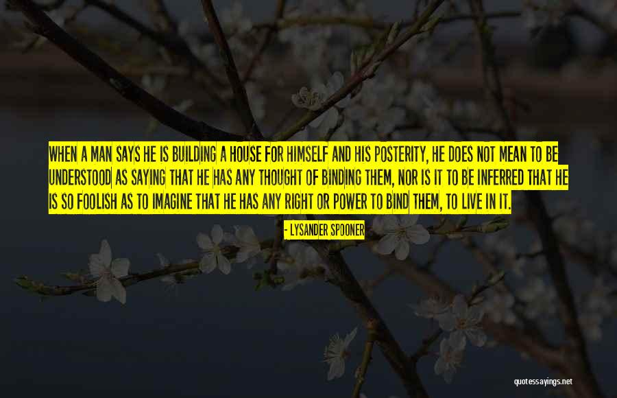 Lysander Spooner Quotes 1864011 Lysander Spooner Quotes 1864011