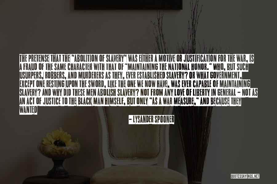 Lysander Spooner Quotes 2045870 Lysander Spooner Quotes 2045870