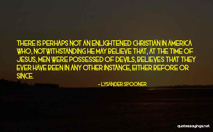 Lysander Spooner Quotes 511353 Lysander Spooner Quotes 511353