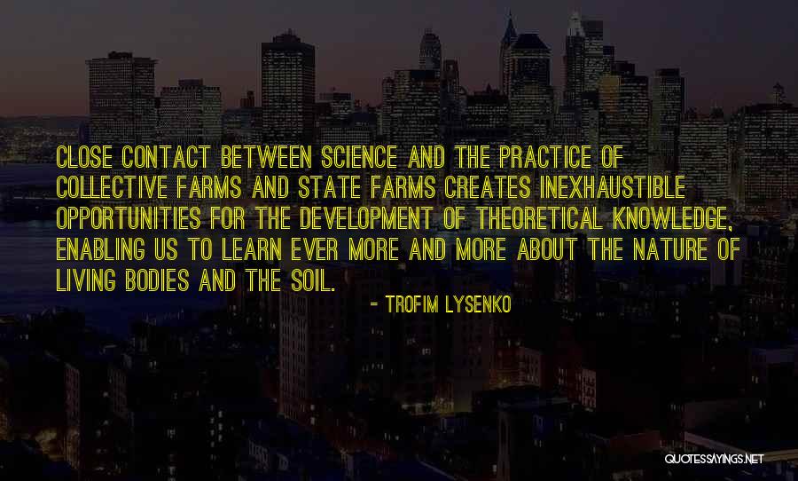 Lysenko Quotes By Trofim Lysenko