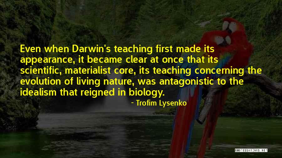 Lysenko Quotes By Trofim Lysenko