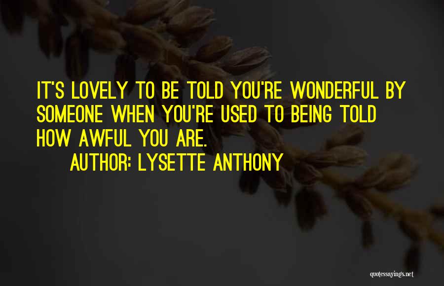 Lysette Anthony Quotes 1424326