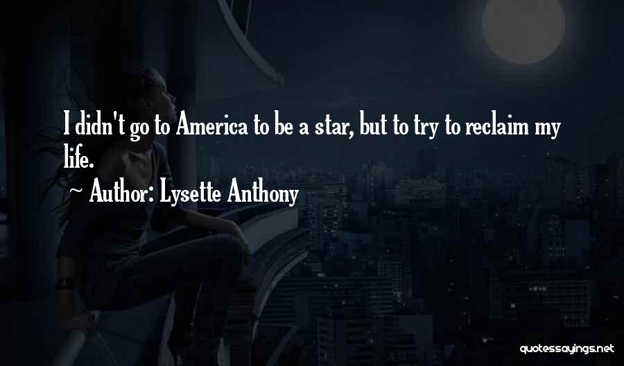 Lysette Anthony Quotes 2036793