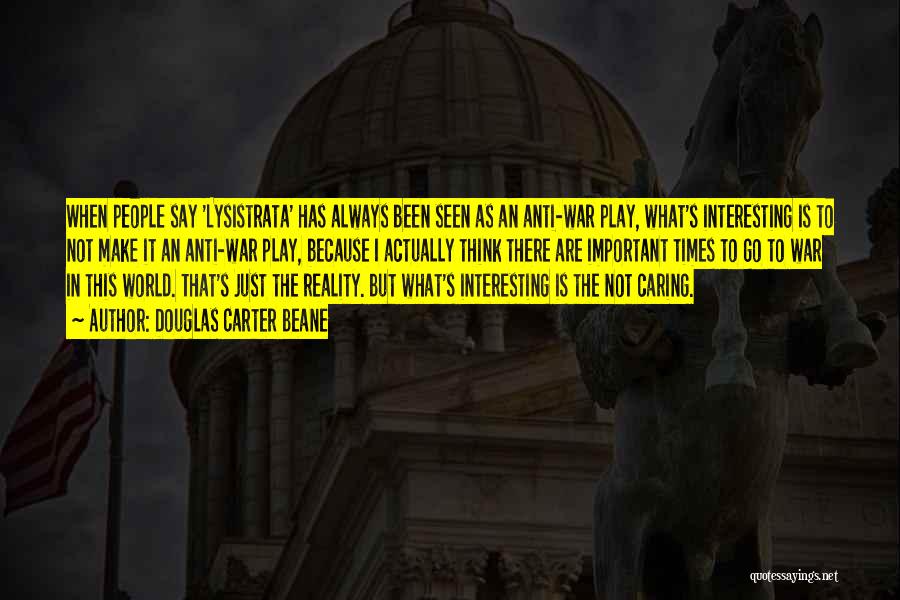 Lysistrata Quotes By Douglas Carter Beane