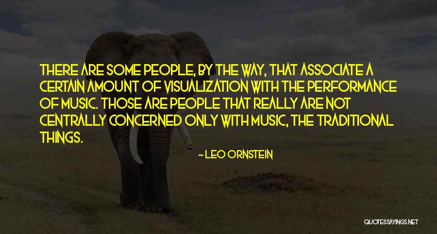 Lysne Lutheran Quotes By Leo Ornstein