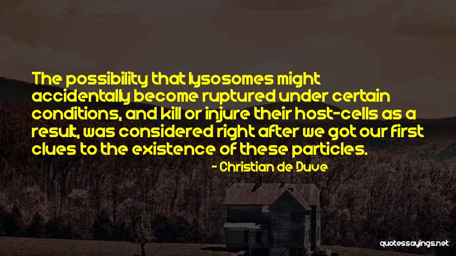 Lysosomes Quotes By Christian De Duve Lysosomes Quotes By Christian De Duve