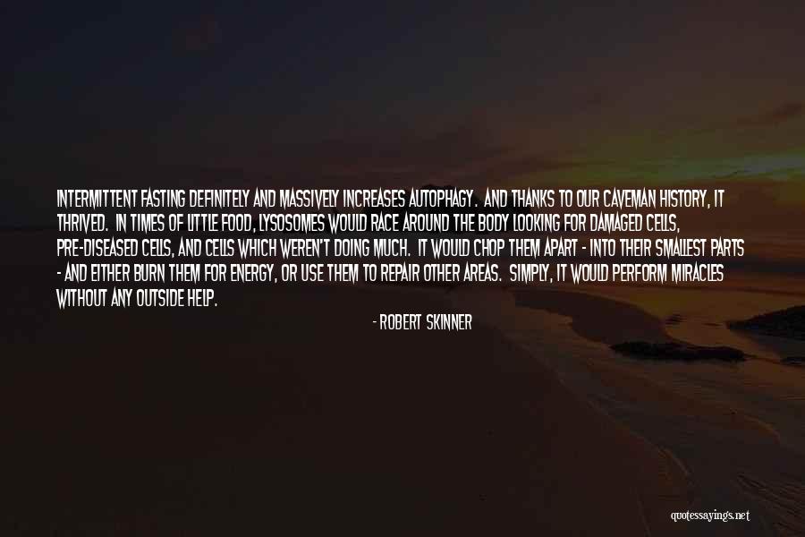 Lysosomes Quotes By Robert Skinner Lysosomes Quotes By Robert Skinner
