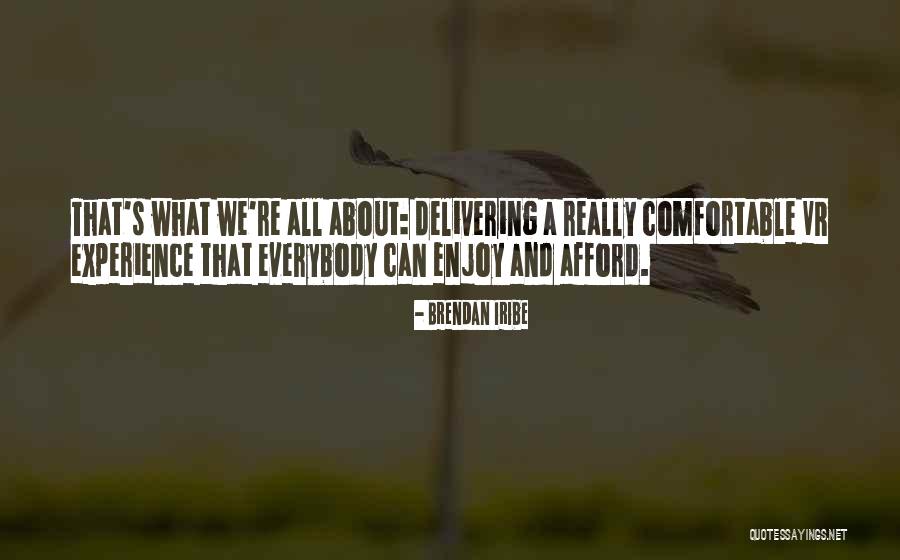 Lytell Christian Quotes By Brendan Iribe Lytell Christian Quotes By Brendan Iribe