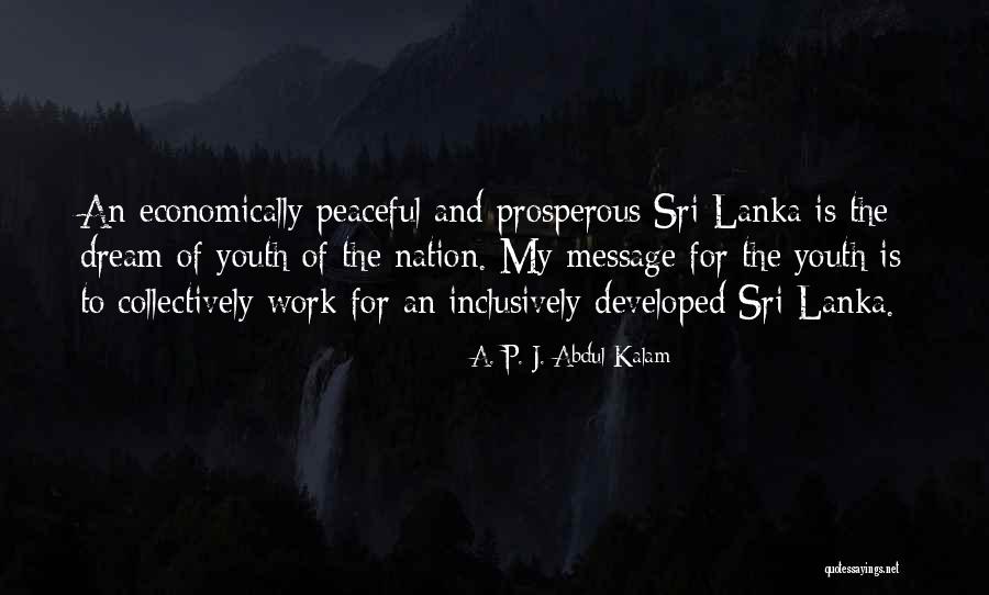 Lythrum Quotes By A. P. J. Abdul Kalam Lythrum Quotes By A. P. J. Abdul Kalam