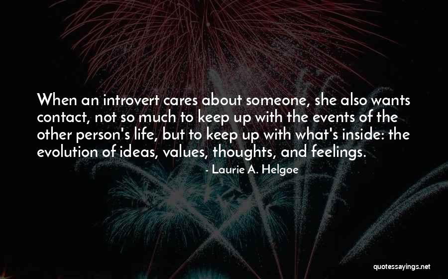 Lyties Keitimo Quotes By Laurie A. Helgoe Lyties Keitimo Quotes By Laurie A. Helgoe