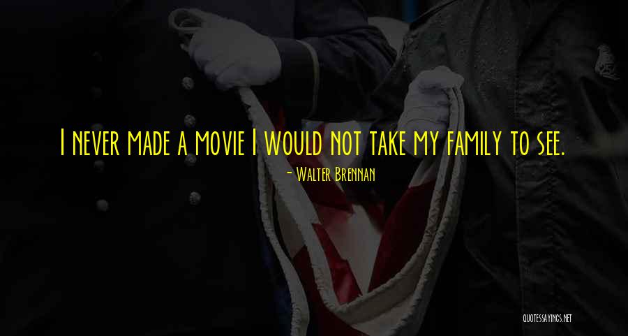 Lytta Magister Quotes By Walter Brennan Lytta Magister Quotes By Walter Brennan