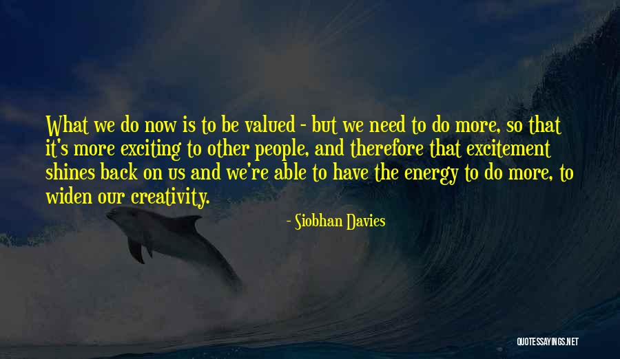 Lytterature Quotes By Siobhan Davies Lytterature Quotes By Siobhan Davies