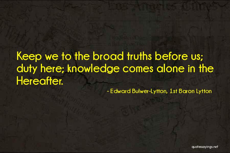 Lytton Quotes By Edward Bulwer-Lytton, 1st Baron Lytton