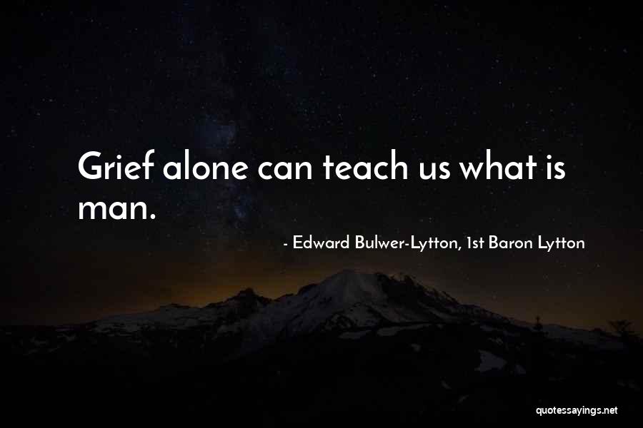 Lytton Quotes By Edward Bulwer-Lytton, 1st Baron Lytton