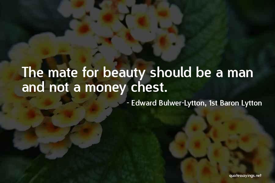 Lytton Quotes By Edward Bulwer-Lytton, 1st Baron Lytton