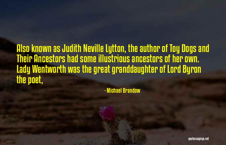 Lytton Quotes By Michael Brandow