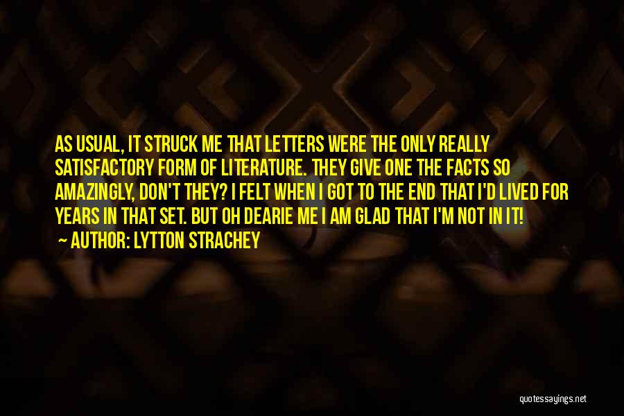 Lytton Strachey Quotes 2236922