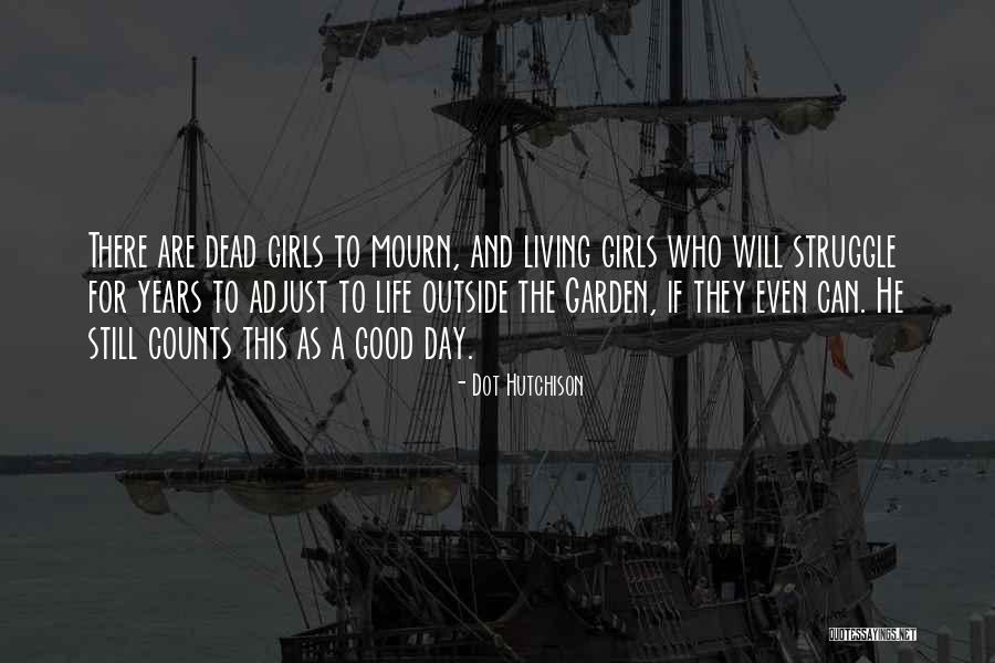 Lyuben Berov Quotes By Dot Hutchison Lyuben Berov Quotes By Dot Hutchison