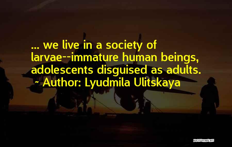 Lyudmila Ulitskaya Quotes 1133314