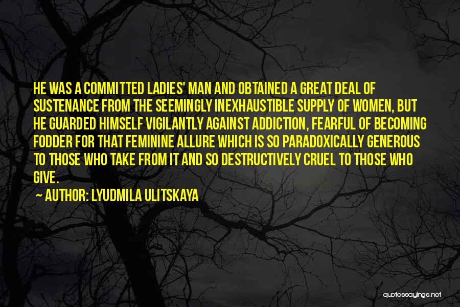 Lyudmila Ulitskaya Quotes 1327408