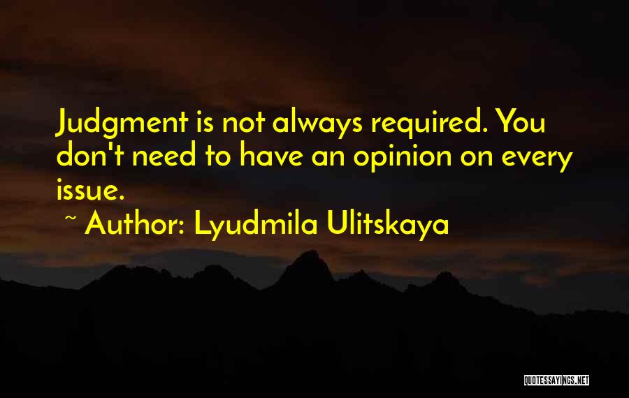 Lyudmila Ulitskaya Quotes 505092