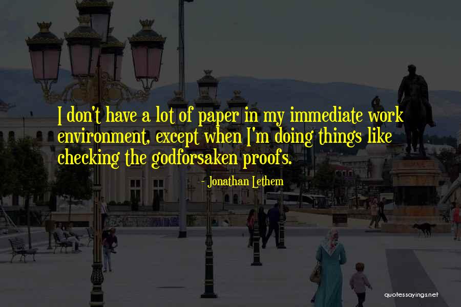 Lyudmyla Panashchenko Quotes By Jonathan Lethem Lyudmyla Panashchenko Quotes By Jonathan Lethem