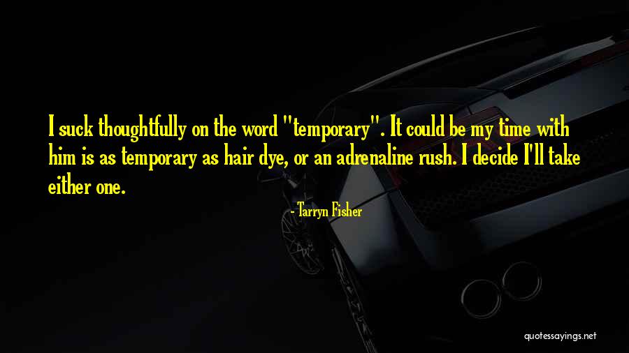 Lyviagfx Quotes By Tarryn Fisher Lyviagfx Quotes By Tarryn Fisher