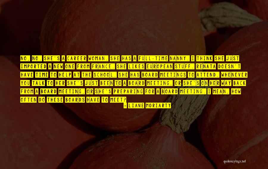 Lzumis Quotes By Liane Moriarty Lzumis Quotes By Liane Moriarty
