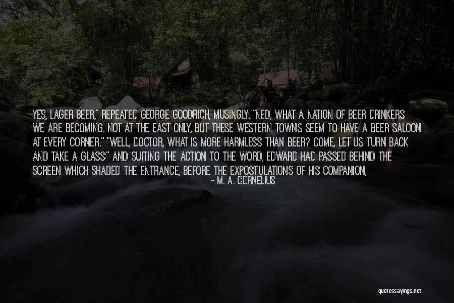 M. A. Cornelius Quotes 1431453