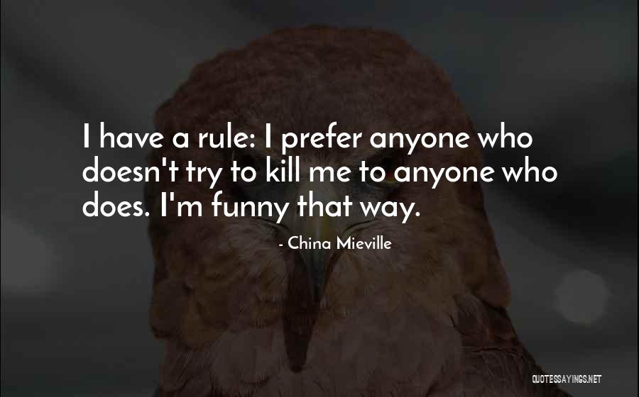 M&a Funny Quotes By China Mieville