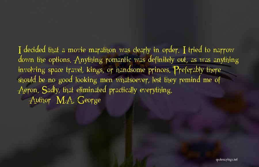 M.A. George Quotes 1122322